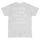 Please Take Care of Eachother Tee