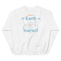 Be Kind to Earth Unisex Sweatshirt