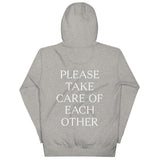 Please Take Care of Each Other Back Print Hoodie